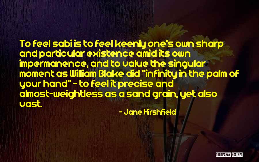 Templum Consultoria Quotes By Jane Hirshfield Templum Consultoria Quotes By Jane Hirshfield
