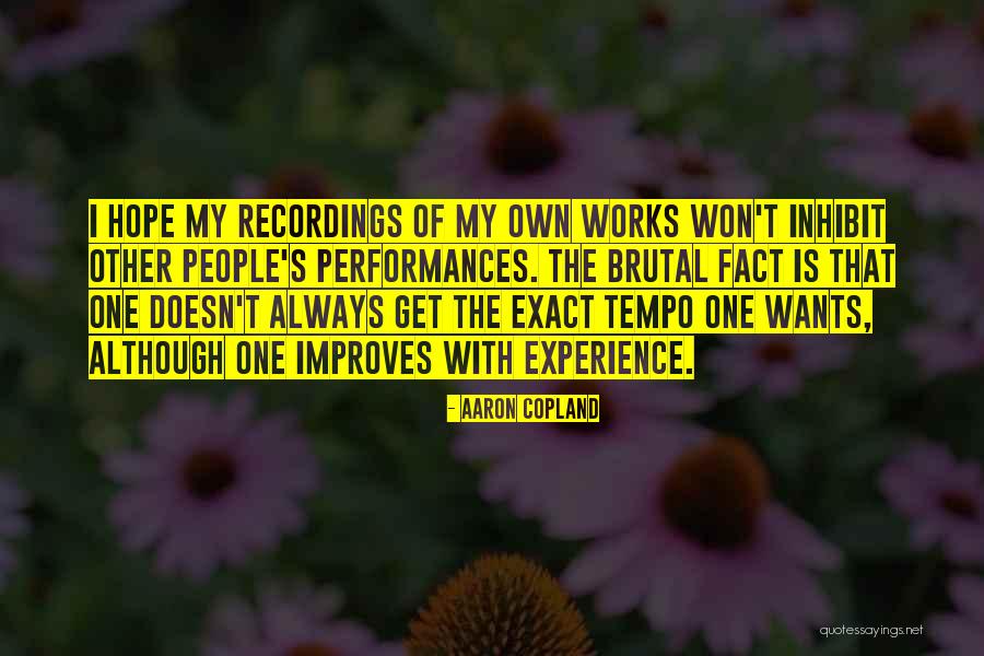 Tempo Quotes By Aaron Copland