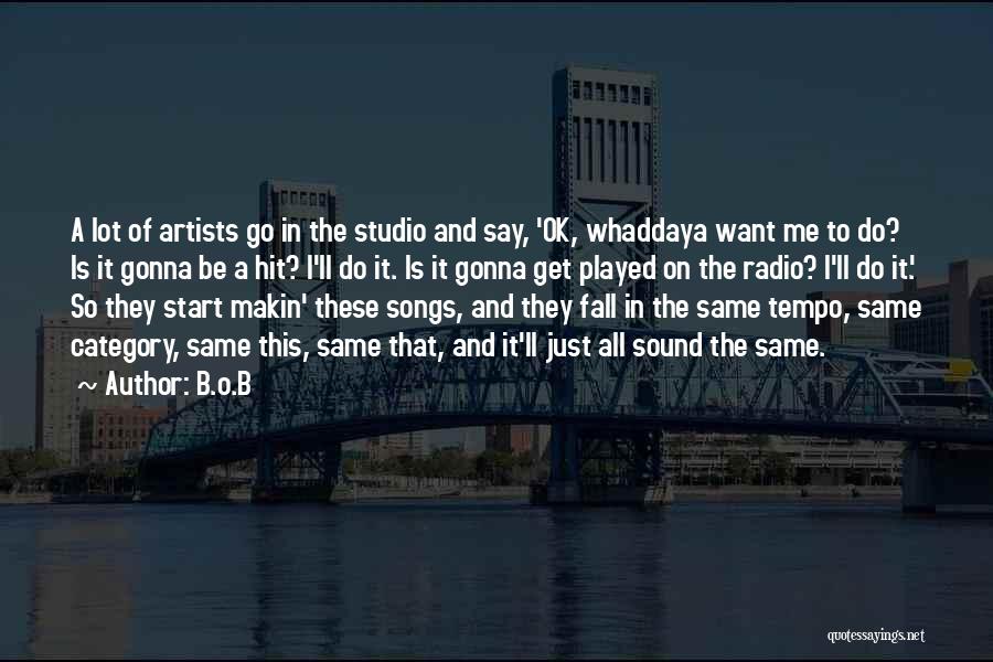Tempo Quotes By B.o.B