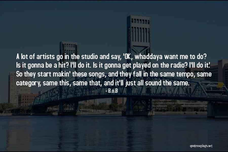 Tempo Quotes By B.o.B