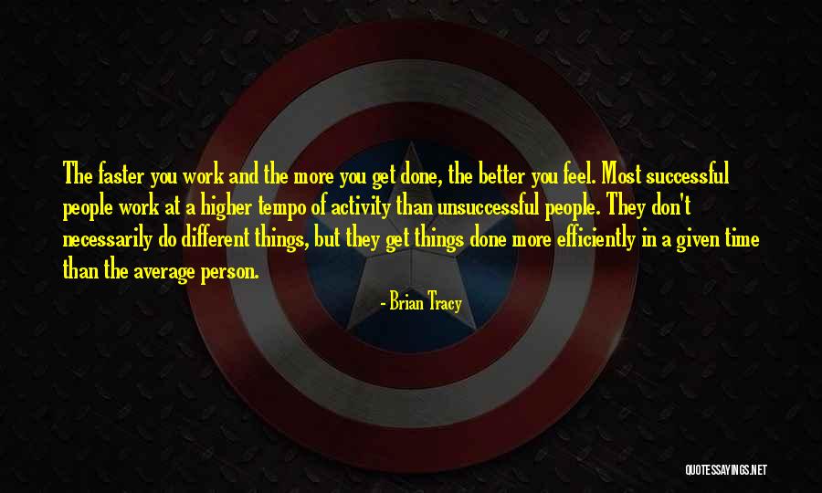 Tempo Quotes By Brian Tracy