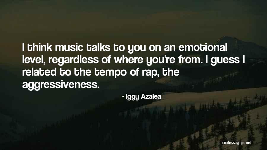 Tempo Quotes By Iggy Azalea