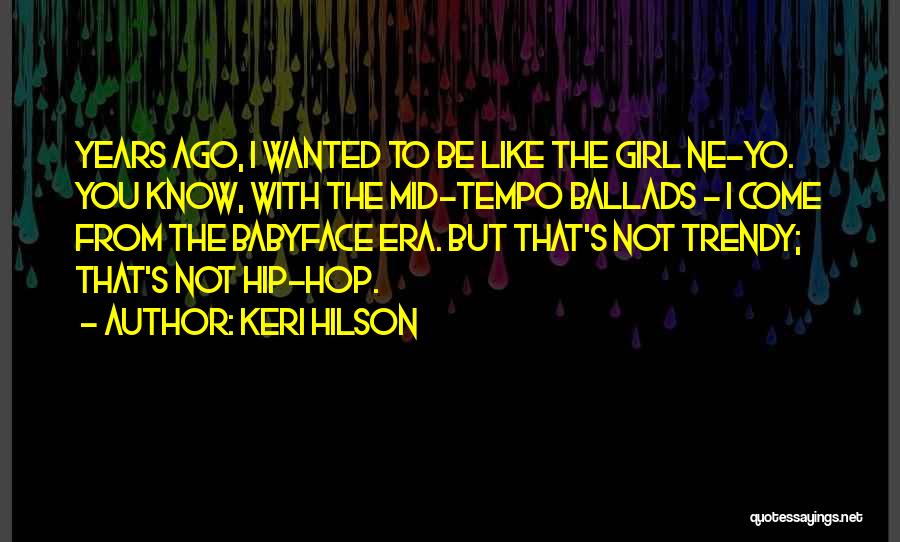 Tempo Quotes By Keri Hilson