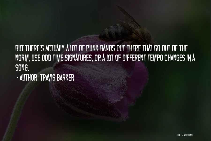 Tempo Quotes By Travis Barker