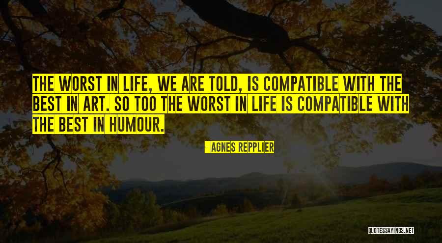 Temporada 6 Quotes By Agnes Repplier Temporada 6 Quotes By Agnes Repplier