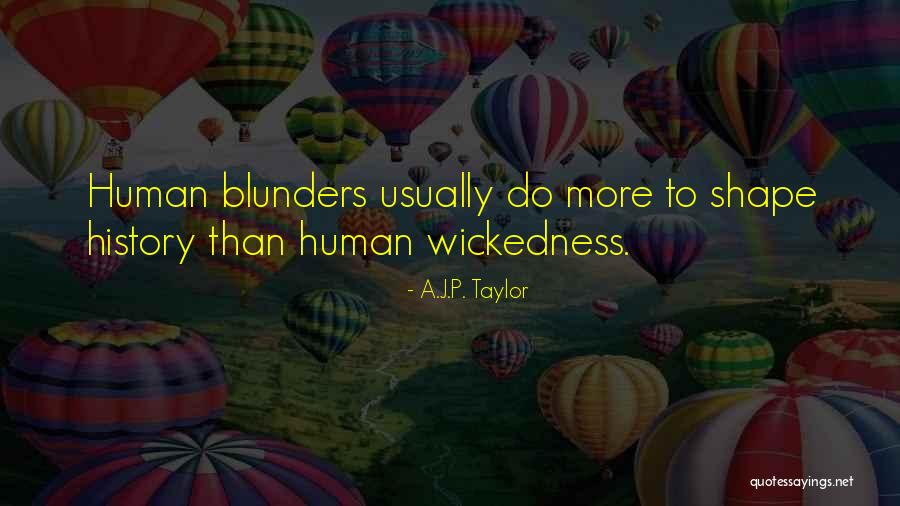 Temporal Errors Quotes By A.J.P. Taylor Temporal Errors Quotes By A.J.P. Taylor