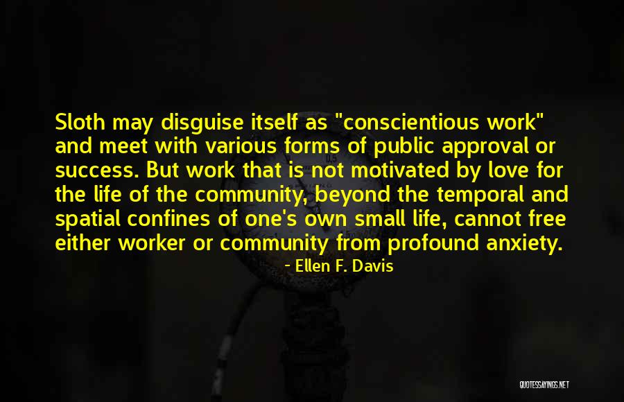 Temporal Life Quotes By Ellen F. Davis Temporal Life Quotes By Ellen F. Davis