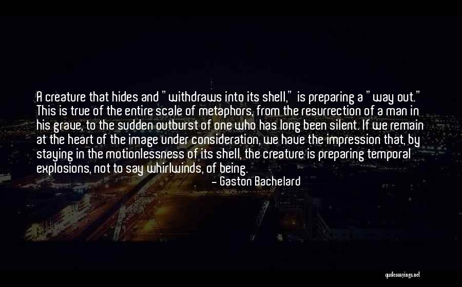 Temporal Life Quotes By Gaston Bachelard Temporal Life Quotes By Gaston Bachelard
