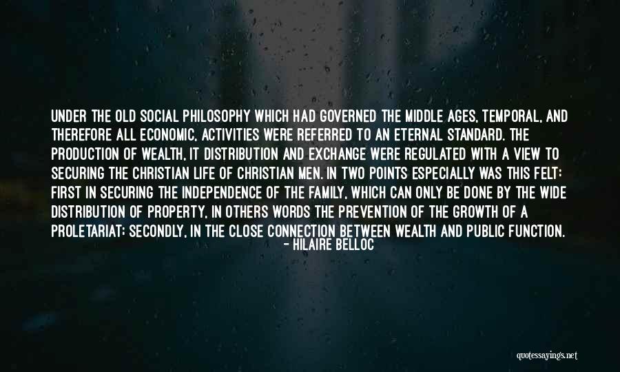 Temporal Life Quotes By Hilaire Belloc Temporal Life Quotes By Hilaire Belloc