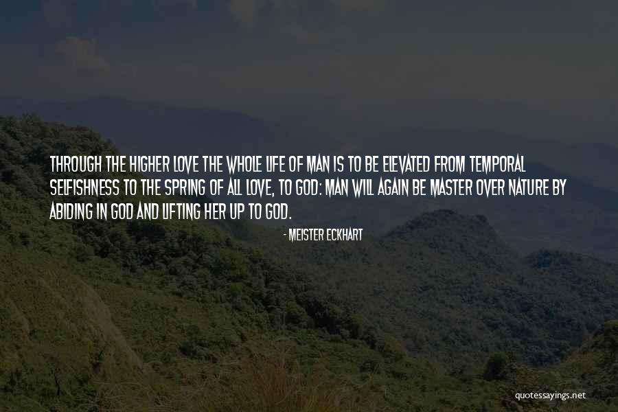 Temporal Life Quotes By Meister Eckhart Temporal Life Quotes By Meister Eckhart