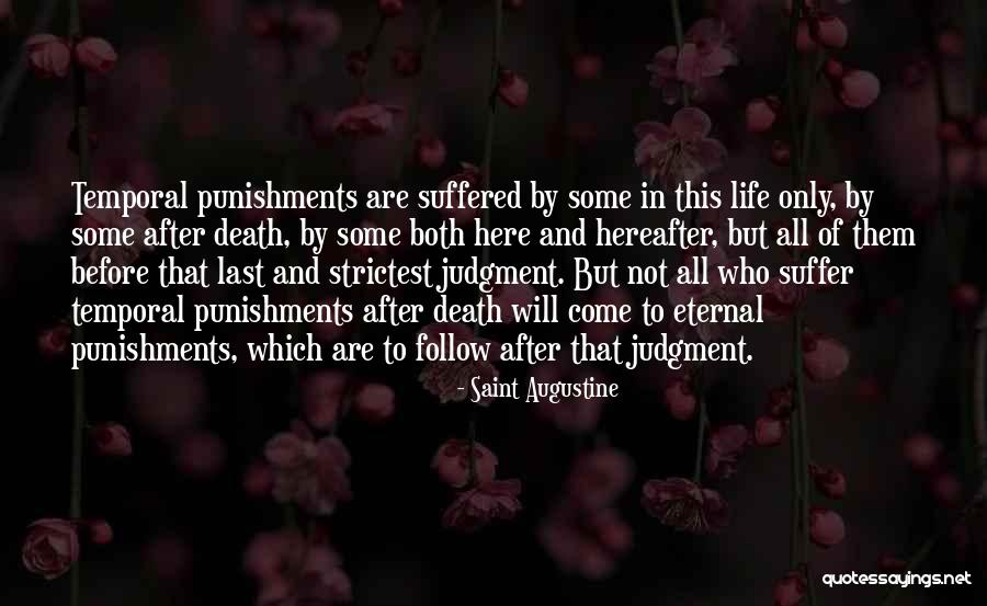Temporal Life Quotes By Saint Augustine Temporal Life Quotes By Saint Augustine