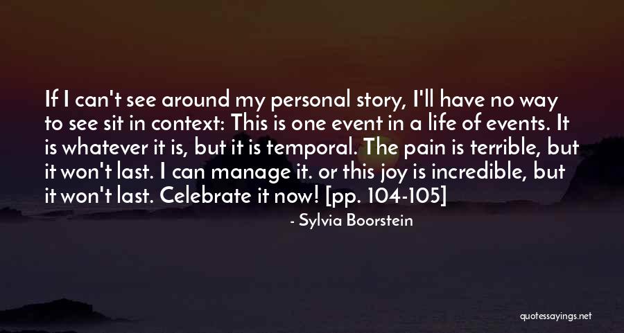 Temporal Life Quotes By Sylvia Boorstein Temporal Life Quotes By Sylvia Boorstein