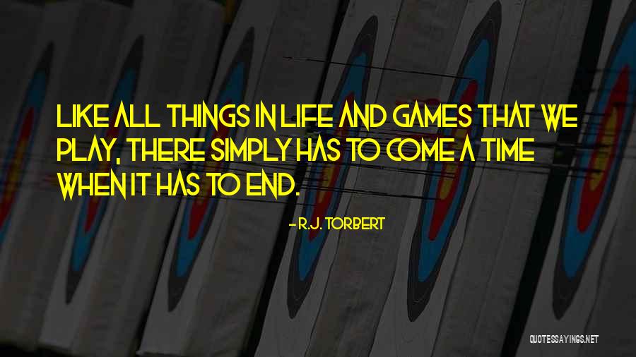 Temporality Quotes By R.J. Torbert Temporality Quotes By R.J. Torbert