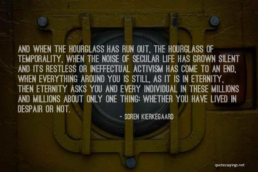 Temporality Quotes By Soren Kierkegaard Temporality Quotes By Soren Kierkegaard