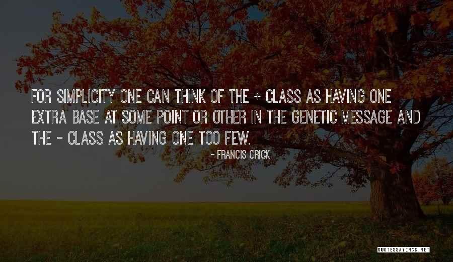 Temporally Displaced Quotes By Francis Crick Temporally Displaced Quotes By Francis Crick