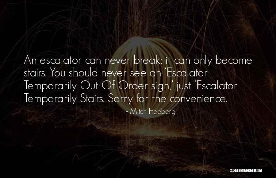 Temporarily Out Of Order Quotes By Mitch Hedberg