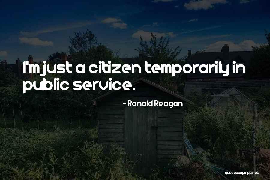 Temporarily Out Of Service Quotes By Ronald Reagan Temporarily Out Of Service Quotes By Ronald Reagan