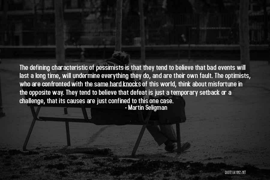 Temporary Defeat Quotes By Martin Seligman Temporary Defeat Quotes By Martin Seligman