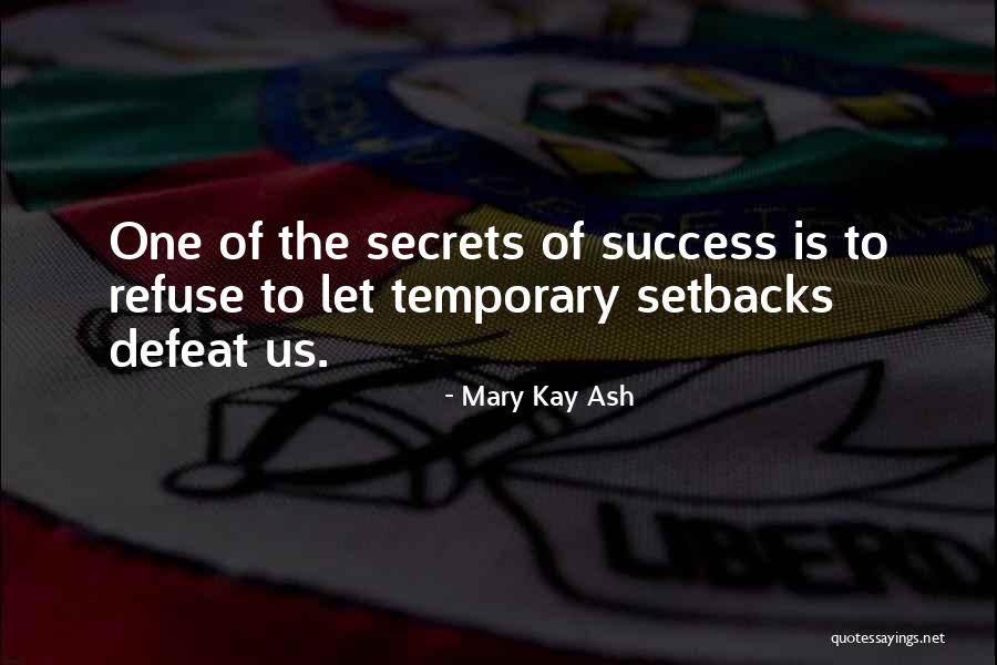 Temporary Defeat Quotes By Mary Kay Ash Temporary Defeat Quotes By Mary Kay Ash