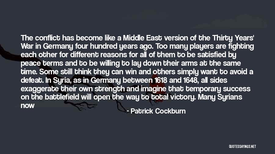 Temporary Defeat Quotes By Patrick Cockburn