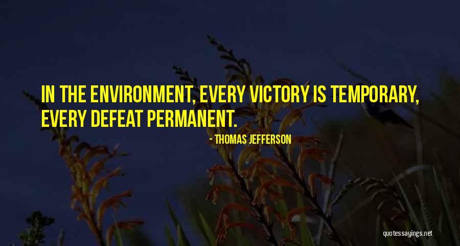 Temporary Defeat Quotes By Thomas Jefferson Temporary Defeat Quotes By Thomas Jefferson