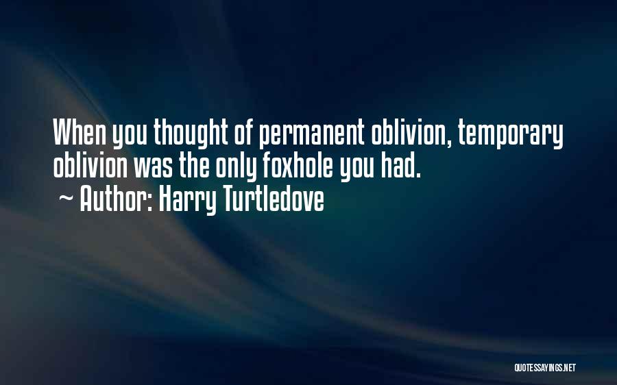 Temporary Permanent Quotes By Harry Turtledove