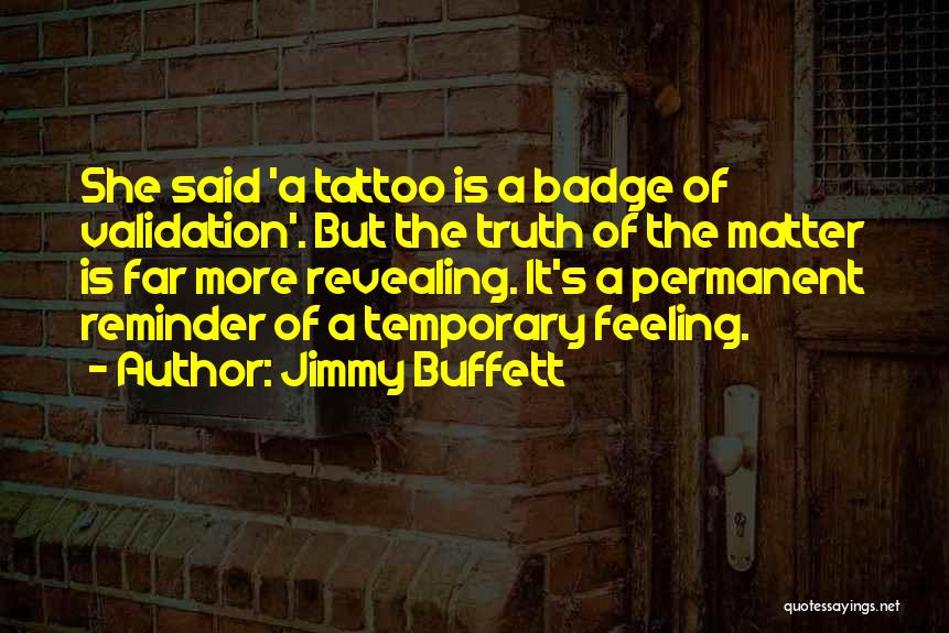 Temporary Permanent Quotes By Jimmy Buffett