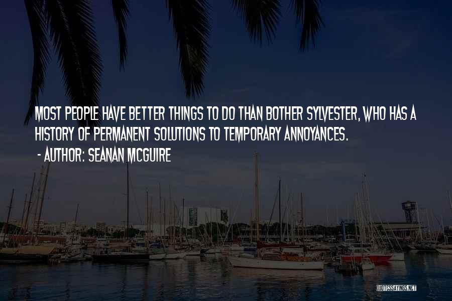 Temporary Permanent Quotes By Seanan McGuire