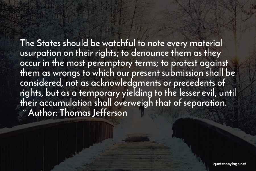 Temporary Separation Quotes By Thomas Jefferson