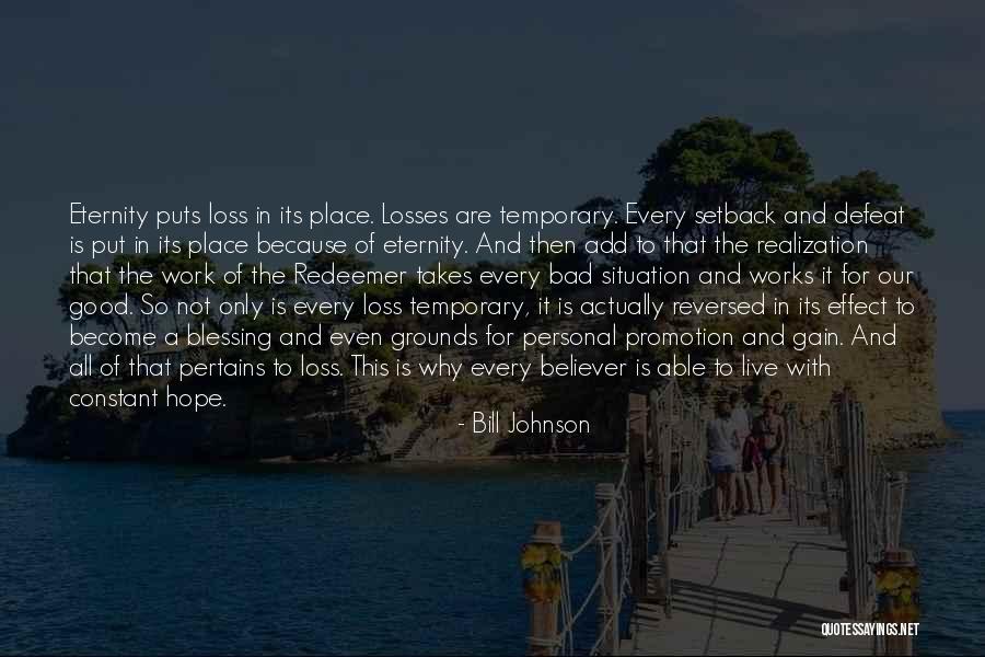 Temporary Setback Quotes By Bill Johnson