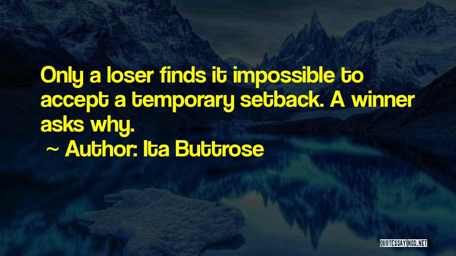 Temporary Setback Quotes By Ita Buttrose