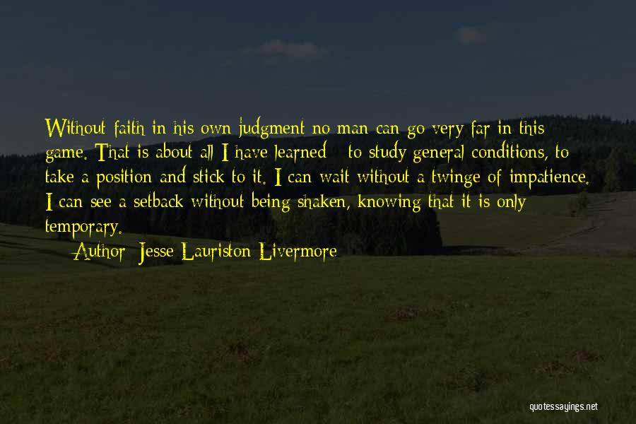 Temporary Setback Quotes By Jesse Lauriston Livermore