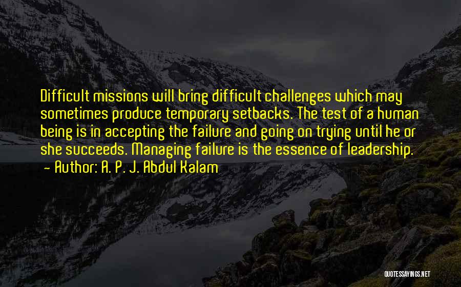 Temporary Setbacks Quotes By A. P. J. Abdul Kalam