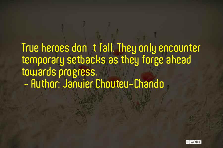 Temporary Setbacks Quotes By Janvier Chouteu-Chando