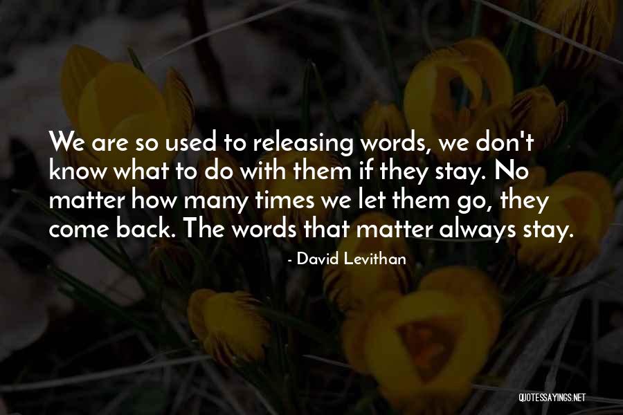 Temporer Buro Quotes By David Levithan Temporer Buro Quotes By David Levithan