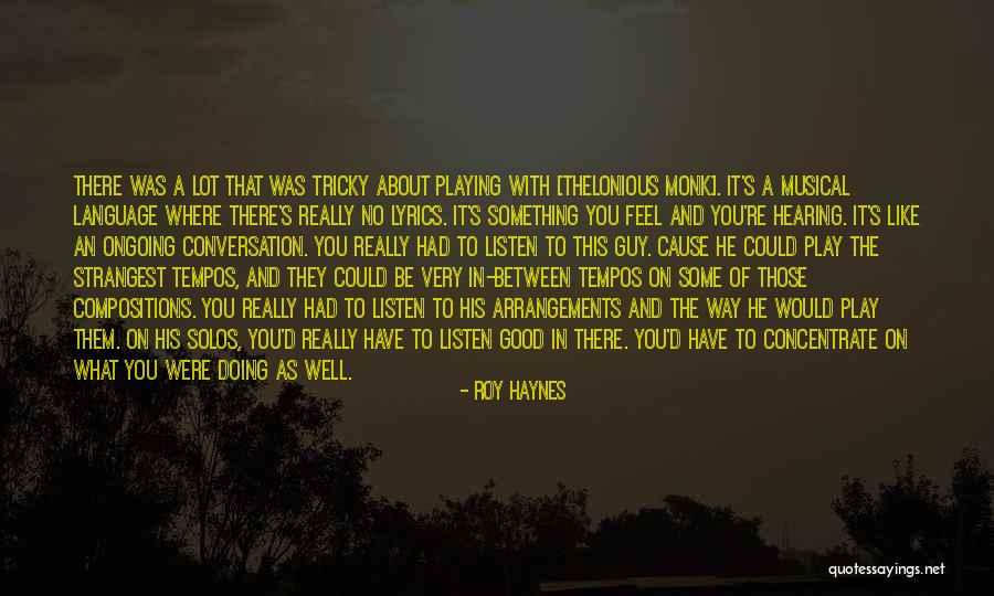 Tempos E Quotes By Roy Haynes Tempos E Quotes By Roy Haynes