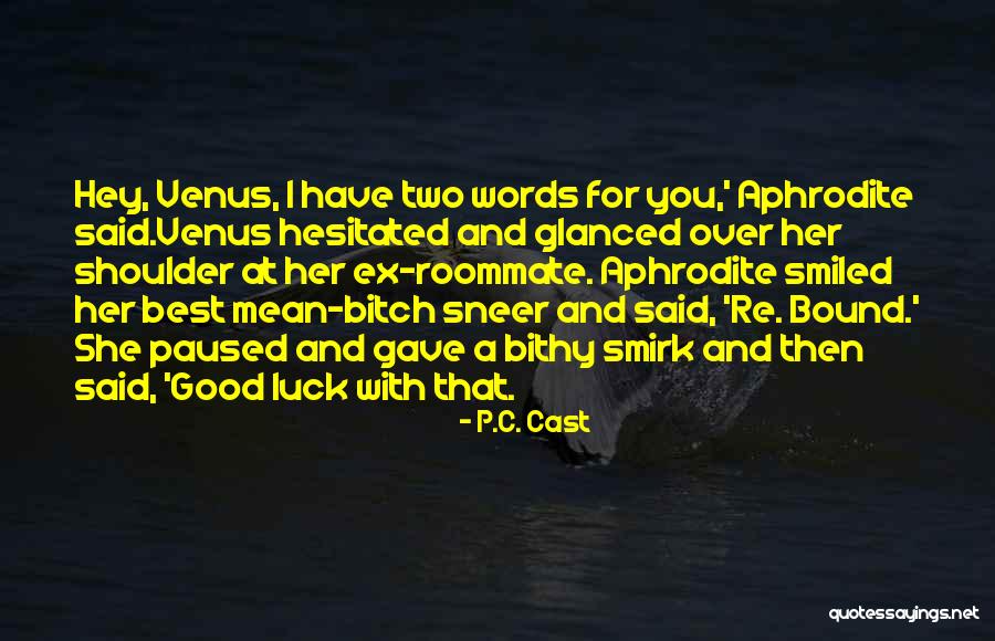 Tempostretto Quotes By P.C. Cast Tempostretto Quotes By P.C. Cast