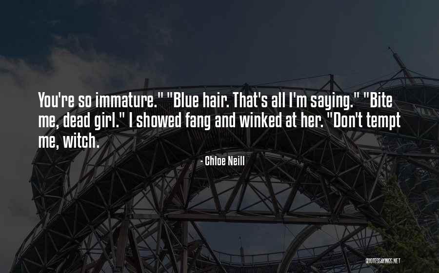 Tempt Girl Quotes By Chloe Neill