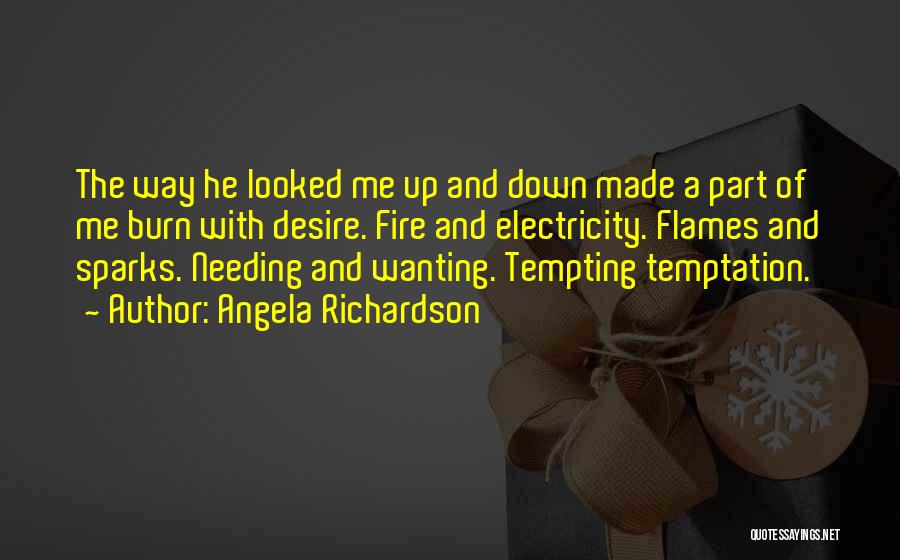 Temptation And Lust Quotes By Angela Richardson