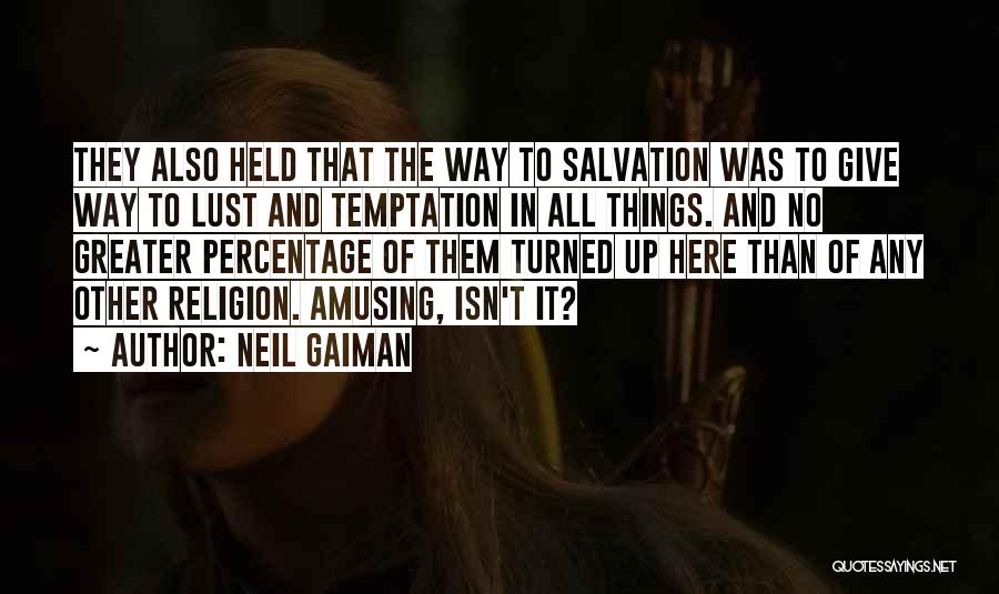 Temptation And Lust Quotes By Neil Gaiman
