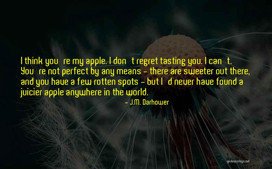 Temptation And Regret Quotes By J.M. Darhower Temptation And Regret Quotes By J.M. Darhower