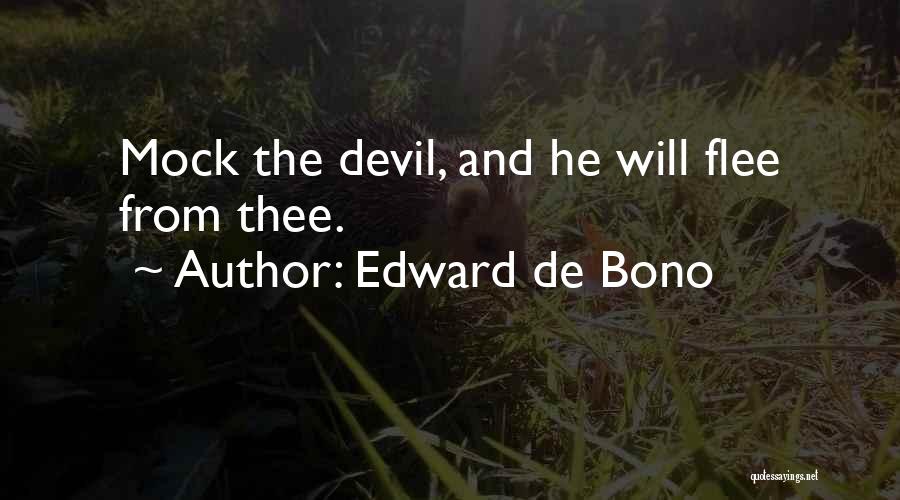 Temptation Bible Quotes By Edward De Bono