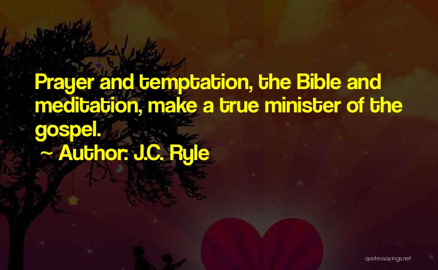 Temptation Bible Quotes By J.C. Ryle