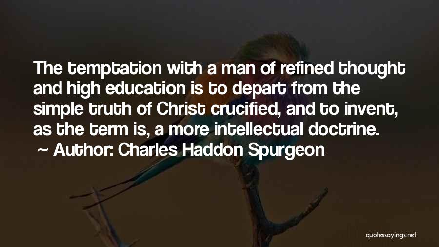 Temptation Of Christ Quotes By Charles Haddon Spurgeon
