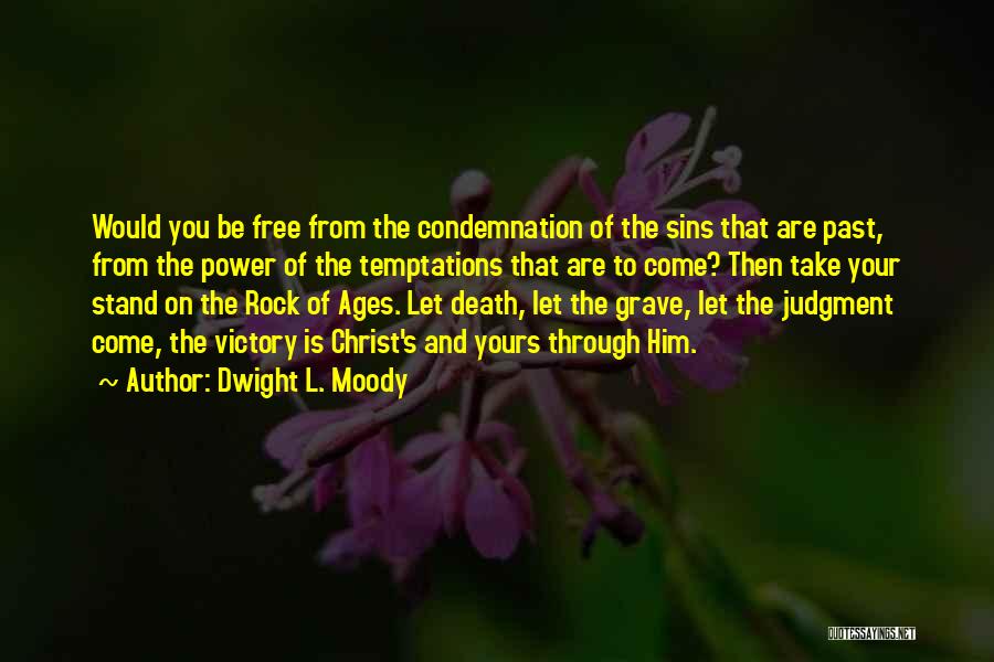 Temptation Of Christ Quotes By Dwight L. Moody