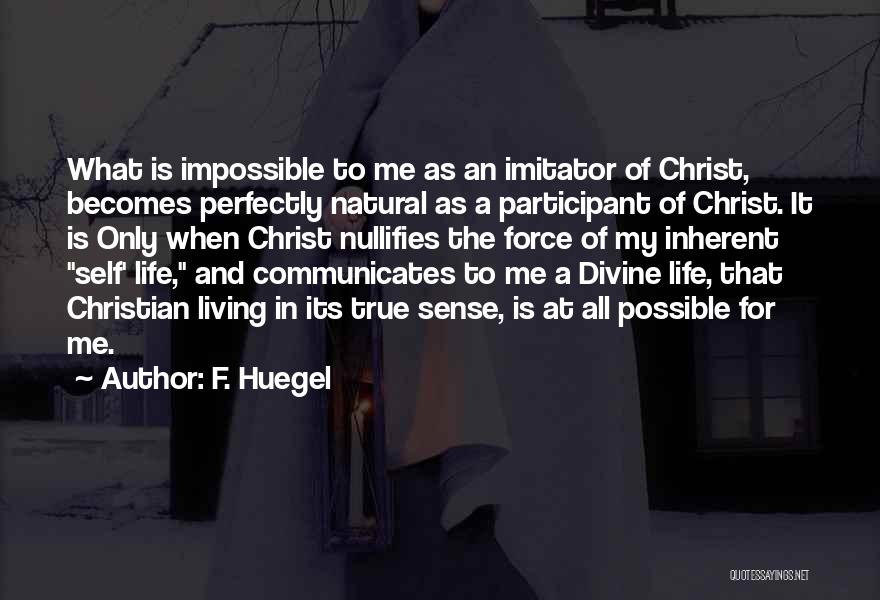 Temptation Of Christ Quotes By F. Huegel