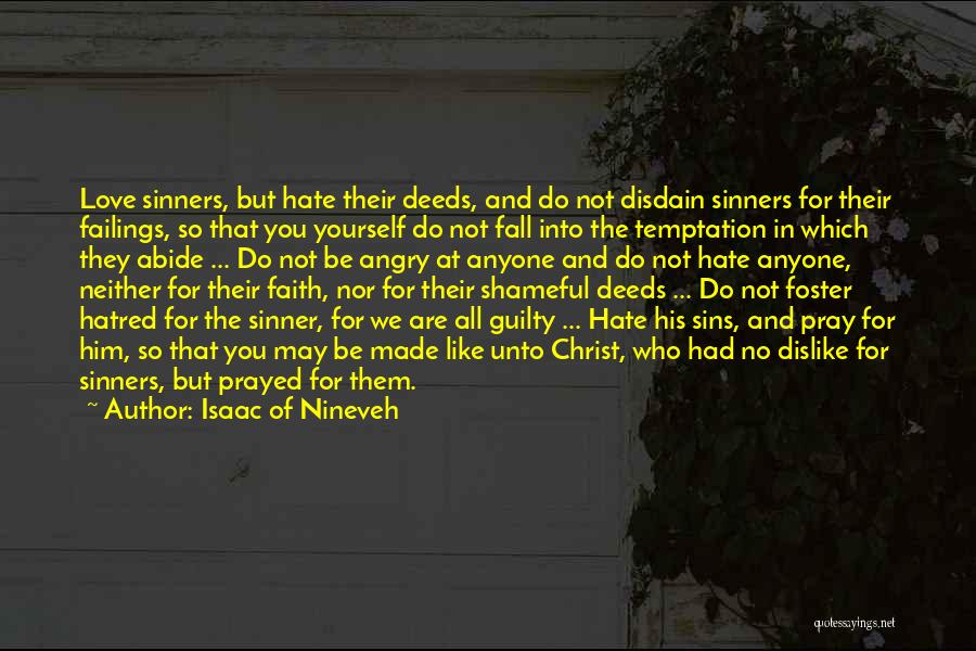 Temptation Of Christ Quotes By Isaac Of Nineveh