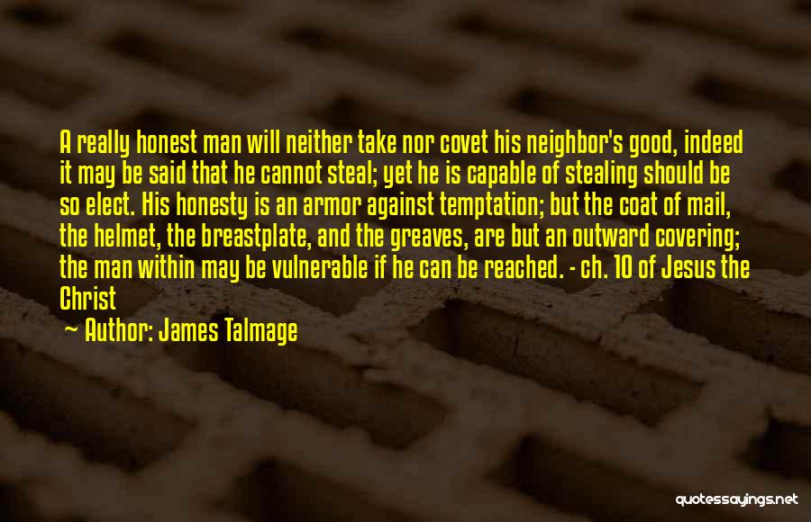 Temptation Of Christ Quotes By James Talmage