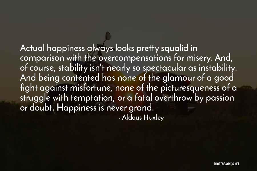 Temptation Quotes By Aldous Huxley Temptation Quotes By Aldous Huxley