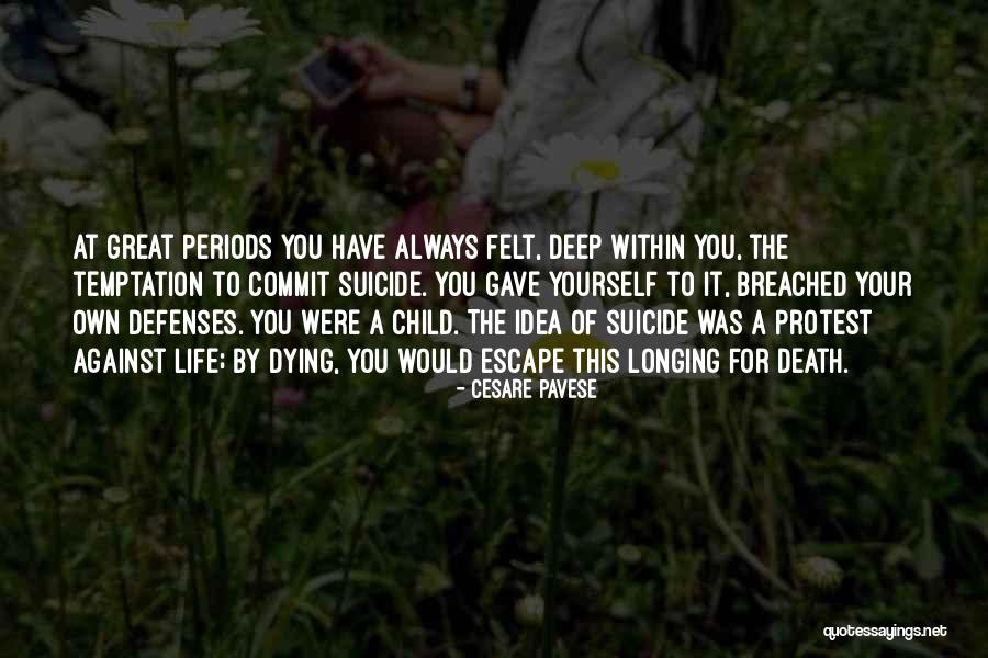 Temptation Quotes By Cesare Pavese Temptation Quotes By Cesare Pavese